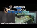 Justin Bieber - Karaoke- Pray - Lyrics 