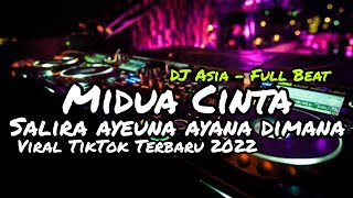 Download lagu DJ SALIRA AYEUNA AYANA DIMANA TIKTOK VIRAL (DJ ASIA) mp3
