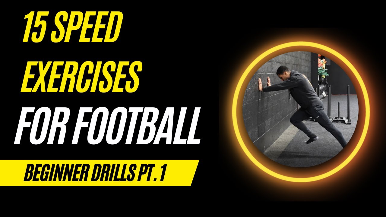 15 Speed Exercises For Football | Master These Fundamentals Pt. 1