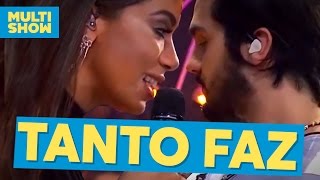 Tanto Faz | Luan Santana + Anitta | Música Boa ao Vivo | Multishow