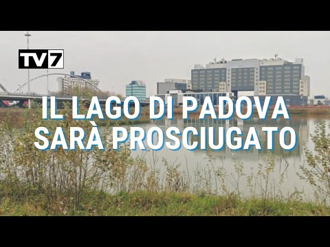 OTTO MESI PER PROSCIUGARE IL LAGO DI PADOVA