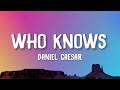 Daniel Caesar Who Knows Lyrics