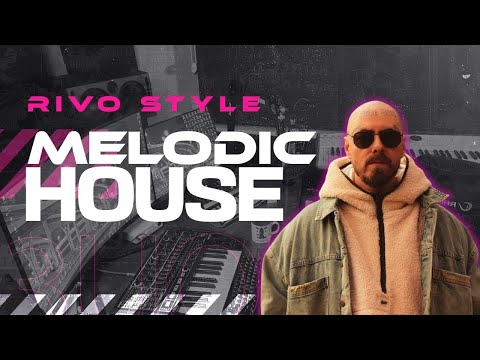 Rivo Tarzı Melodic House Nasıl Yapılır? | Ableton Prodüksiyon Rehberi #ableton #melodichouse