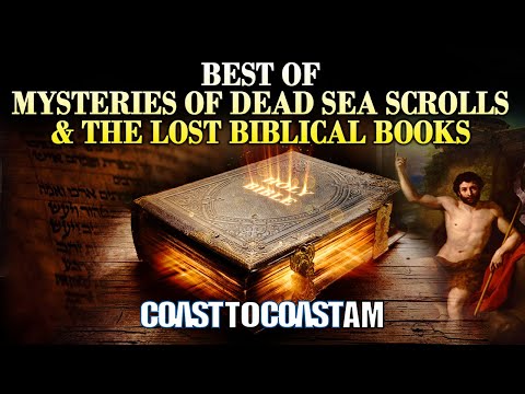 Dead Sea Scrolls & the Untold Secrets of the Lost Biblical Books @COASTTOCOASTAMOFFICIAL