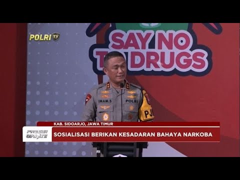 PRESISI UPDATE : POLDA JATIM SOSIALISASI BAHAYA NARKOTIKA 02/08/2024 18.00