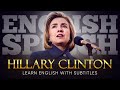 ENGLISH SPEECH HILLARY CLINTON The Power Of Women English Subtitles