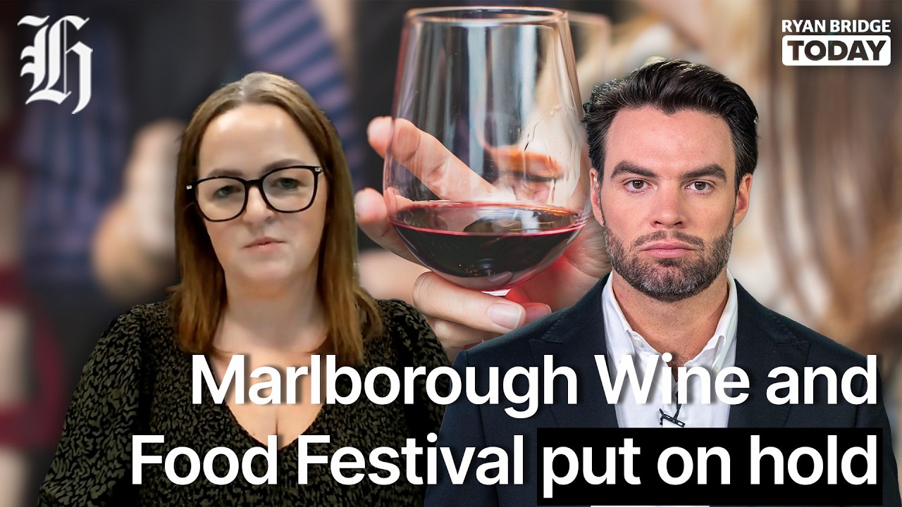 'No longer viable': Marlborough Wine and Food Festival put on hold | Ryan Bridge TODAY