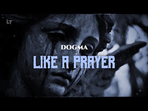 Dogma - Like A Prayer [Lyric]