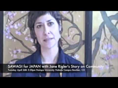 Jane 2SAWAGI for JAPAN with Jane Rigler's Story on Community