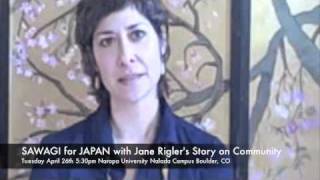 Jane 2SAWAGI for JAPAN with Jane Rigler's Story on Community