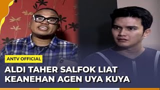Download lagu Aldi Taher Shock! Agen Uya Kuya Bikin Salfok | Hari Yang Aneh ANTV | Eps 15 Part 4 mp3