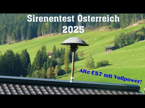 Sirenentest Österreich 2025 I Alte E57 mit Vollpower I Alpbach Tirol Österreich