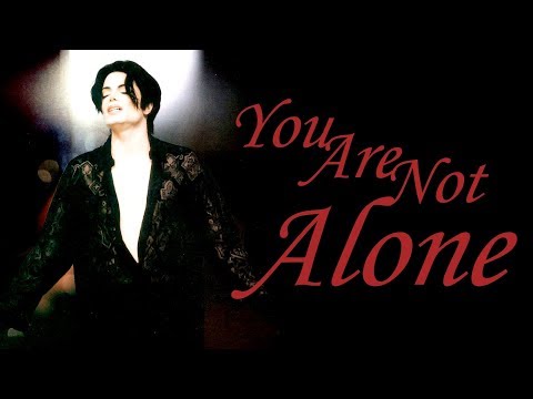 YOU ARE NOT ALONE - 1 HOUR