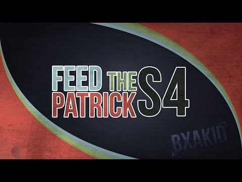 [FTP] Feed The Patrick - S04Ep11 - Prankinette.