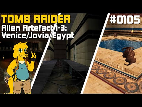 TRLE: [0105] Alien Artefact 1-3: Venice/Jovia/Egypt