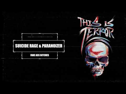 Suicide Rage & Paranoizer - Fake Ass B!tches