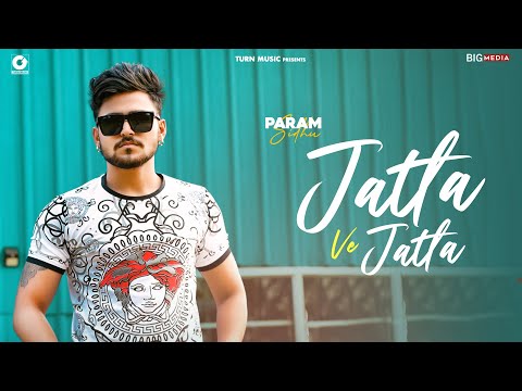 Jatta Ve Jatta lyrics Param Sidhu