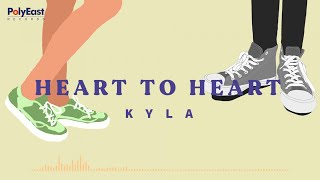 Kyla - Heart To Heart - (Official Lyric Video)