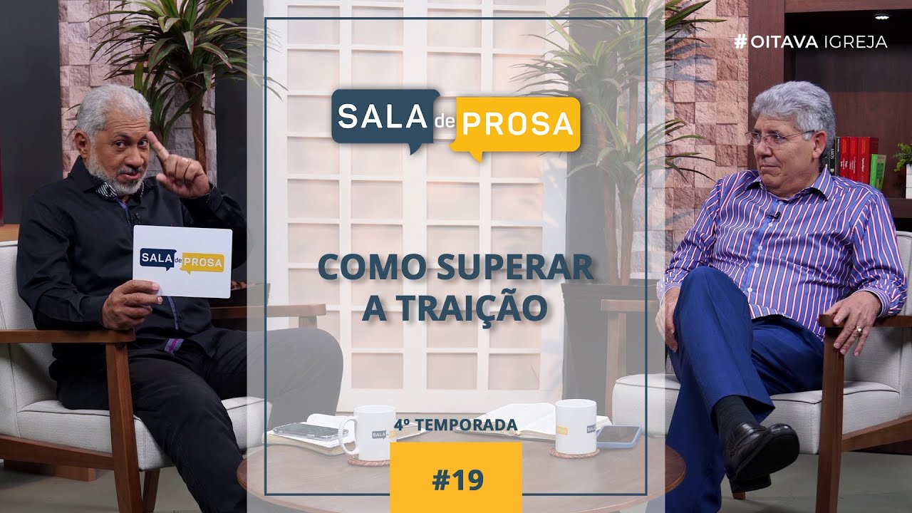 Como superar a traição | Sala de Prosa T4 • E19