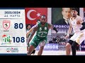 Reeder Samsunspor (80-108) Bursaspor İnfo Yatırım - Türkiye Sigorta Basketbol Süper Ligi - 2023/24