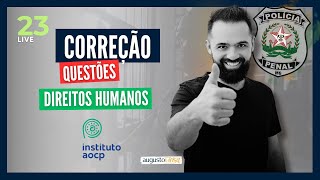 DIREITOS HUMANOS I Questões AOCP I Polícia Penal