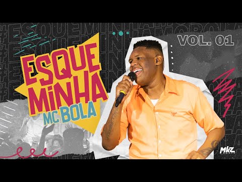 Esqueminha Mc Bola - Vol. 1 (Ao Vivo)