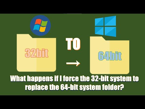 What happens if I force the 32 bit system to replace the 64 bit system folder? (tested on 4 systems)