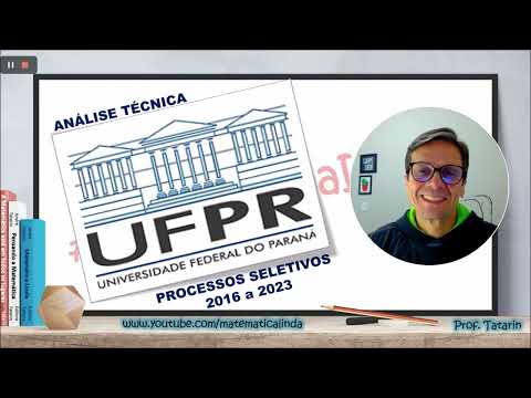 [UFPR - ASSUNTOS MAIS COBRADOS + PROVAS RESOLVIDAS] Matemática Linda - Prof. Tatarin