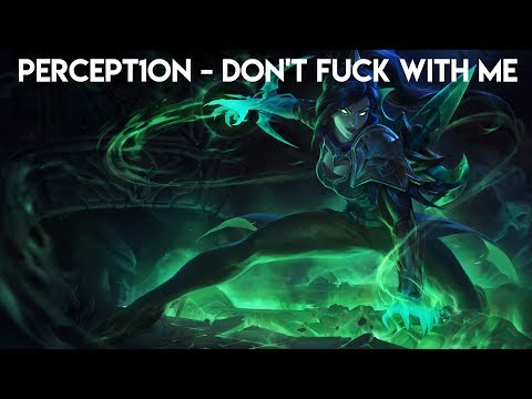 Percept1on - Don't Fuck with me