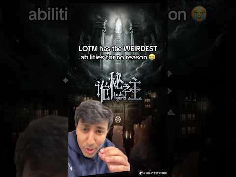 LOTM has the WEIRDEST Abilities. Lord of the Mysteries. #anime #isekai #tbate #lotm #orv #rezero