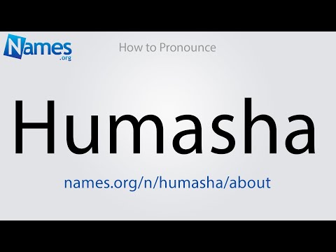 How to Pronounce Humasha