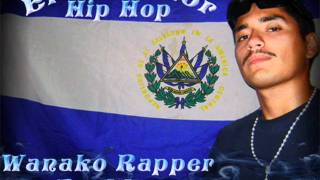 Salvadoreno Rap Wanako Rap El Salvador 503