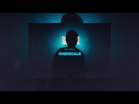 Sad Soul - Chemicals