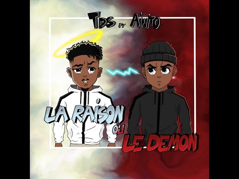 Tds feat Ainito - La raison ou le démon (Lyrics Vidéo)
