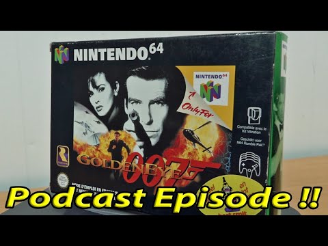 Pure Nostlagie .. GoldenEye 007 !!  .. Let's Share Some N64 Memories! 🙌