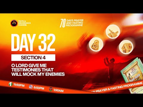 DAY 32 (THIRTY- TWO) MFM 70 DAYS PRAYER & FASTING 2025 PROGRAMME 70 DAYS OF POWER (SECTION 3 DAY 2)