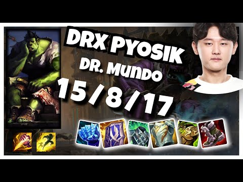 Dr. Mundo vs Karthus DRX Pyosik JUNGLE (15/8/17) - v11.5