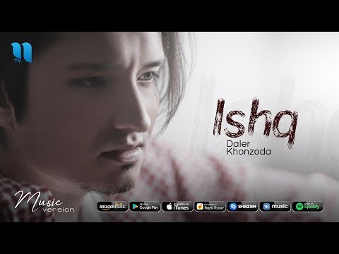 Daler Khonzoda - Ishq (music version)