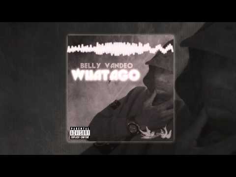 BellyVanDeO - Whatago Freestyle