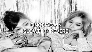 Download lagu winter, ningning - Once Again ( slowed   reverb ) mp3