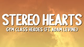 Download lagu Gym Class Heroes - Stereo Hearts (ft. Adam Levine) (Lyrics) mp3 Download lagu Gym Class Heroes - Stereo Hearts (ft. Adam Levine) (Lyrics) mp3