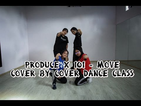 PRODUCE X 101- 움직여(MOVE) | Cover dance class