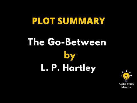 Summary Of The Go-Between By L. P Hartley. - The Go-Between, L.P. Hartley - Book