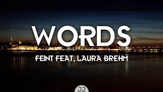 Feint - Words, Feat Laura Brehm (Lyrics)