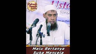 Download lagu MALU BERTANYA SUKA MENCELA #sunnah #shorts #dakwah #islam #yazidabdulqodirjawaz mp3