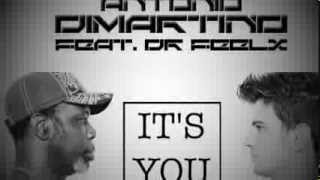 Antonio Dimartino ft Dr Feelx - IT'S YOU