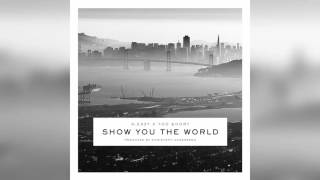 G-Eazy - Show You The World (feat. Too $hort) Instrumental Remake