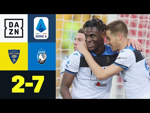 Duvan Zapata & Co. feiern wieder ein Schützenfest: Lecce - Atalanta 2:7 | Serie A | DAZN Highlights