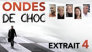 Ondes de Choc - Extrait 04 VF