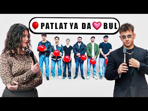 BALONU PATLAT YA DA GERÇEK AŞKI BUL!